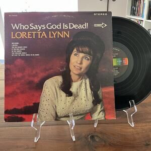 Loretta Lynn Who Says God Is Dead! Vinyl LP 1968 Decca DL 74928